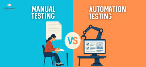 Manual Testing vs Automation Testing: Which is Better in 2025?