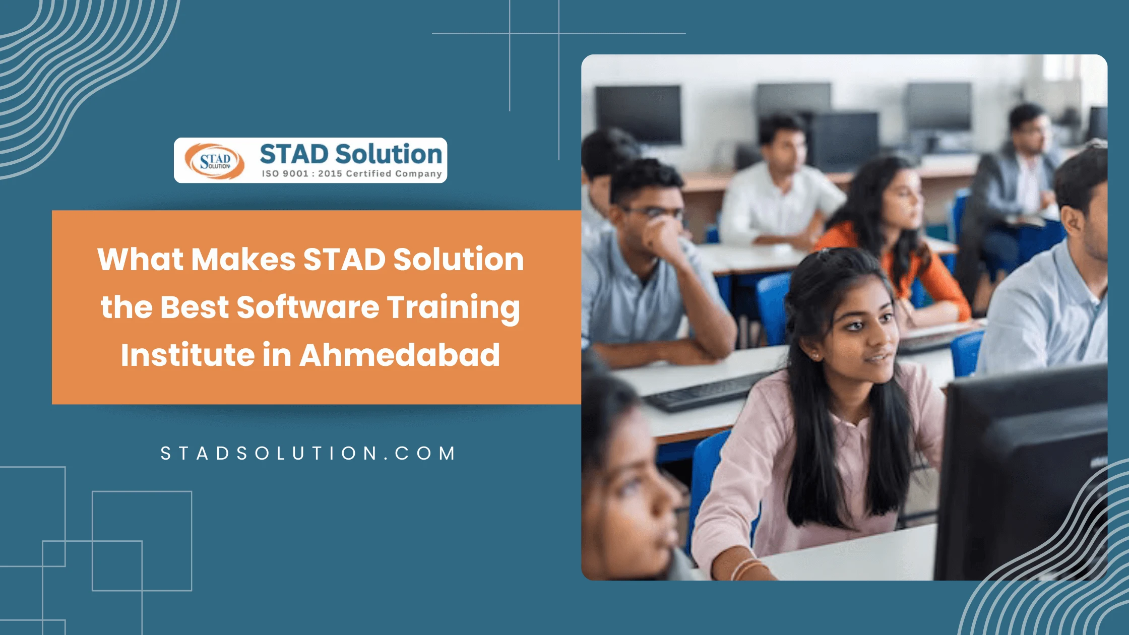 What Makes STAD Solution the Best Software Training Institute in Ahmedabad
