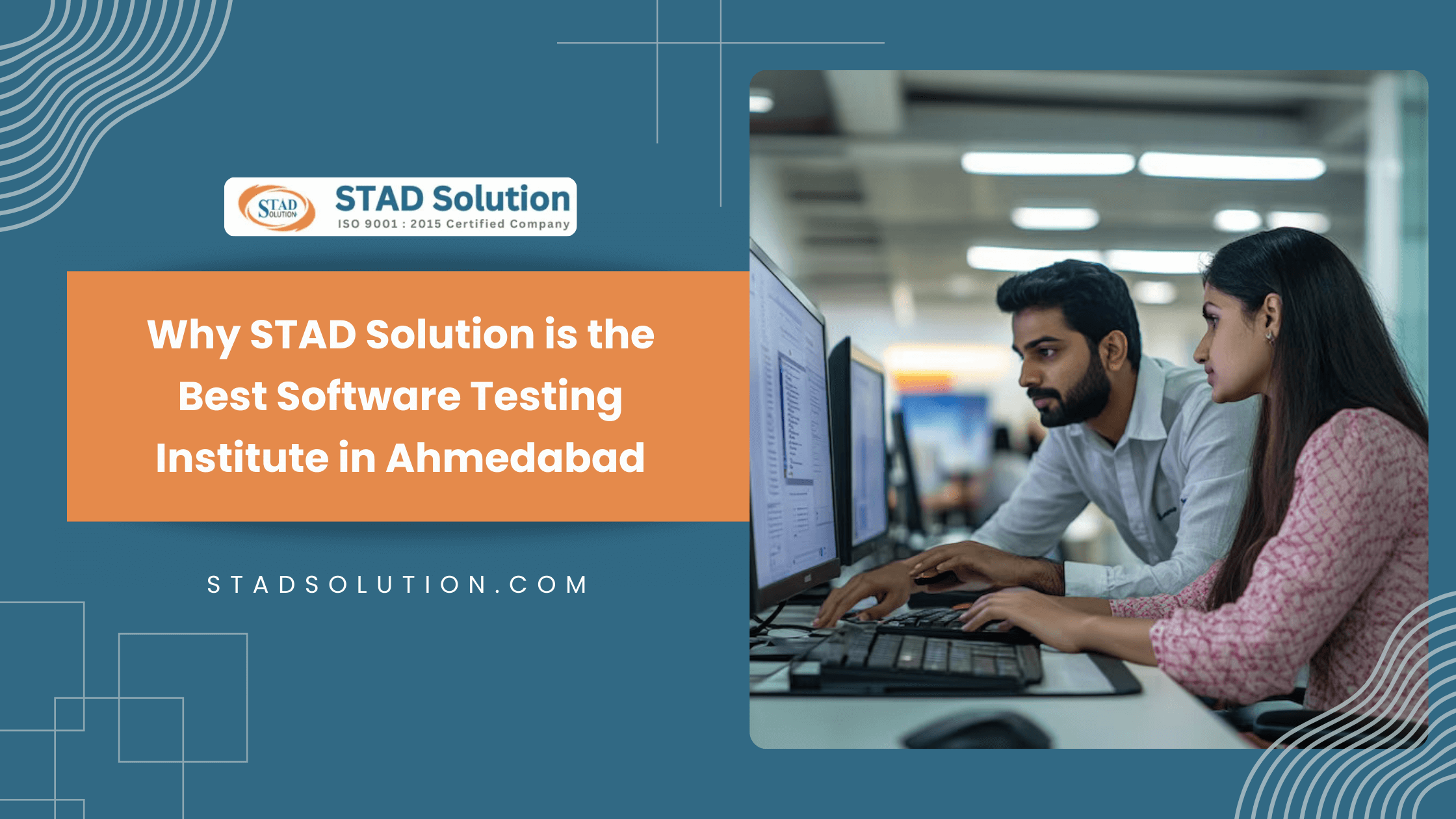 Why STAD Solution is the Best Software Testing Institute in Ahmedabad
