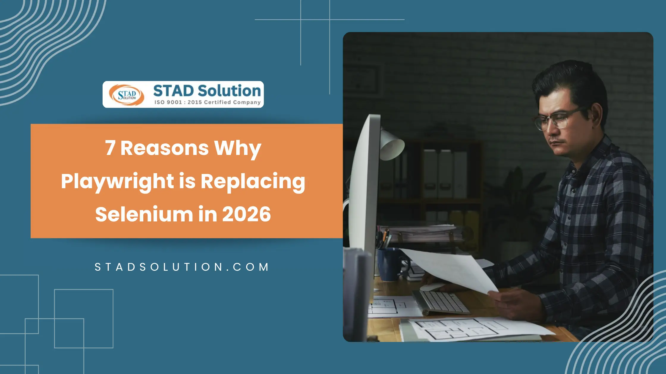 7 Reasons Why Playwright is Replacing Selenium in 2026