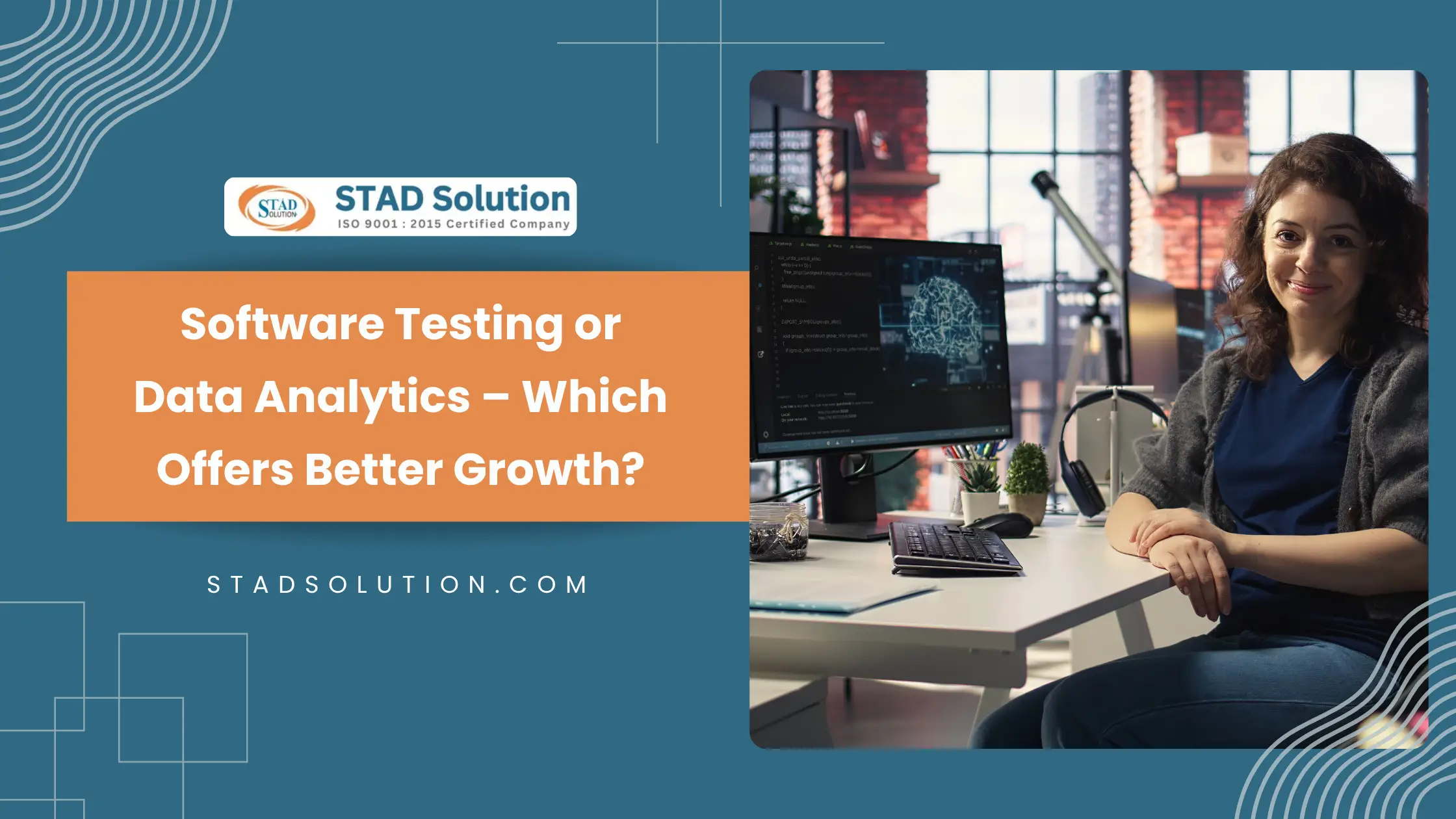 Software Testing or Data Analytics: Which Offers Better Growth?