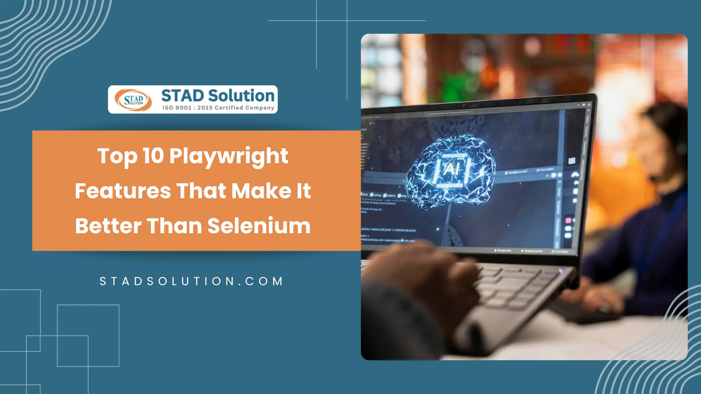 Top 10 Playwright Features That Make It Better Than Selenium