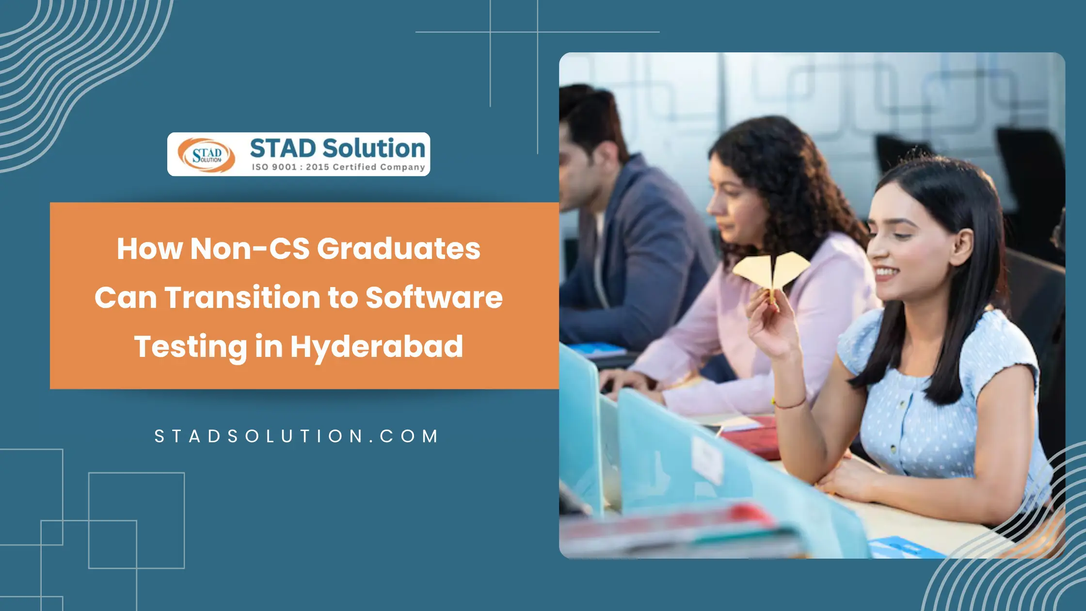 How Non-CS Graduates Can Transition to Software Testing in Hyderabad