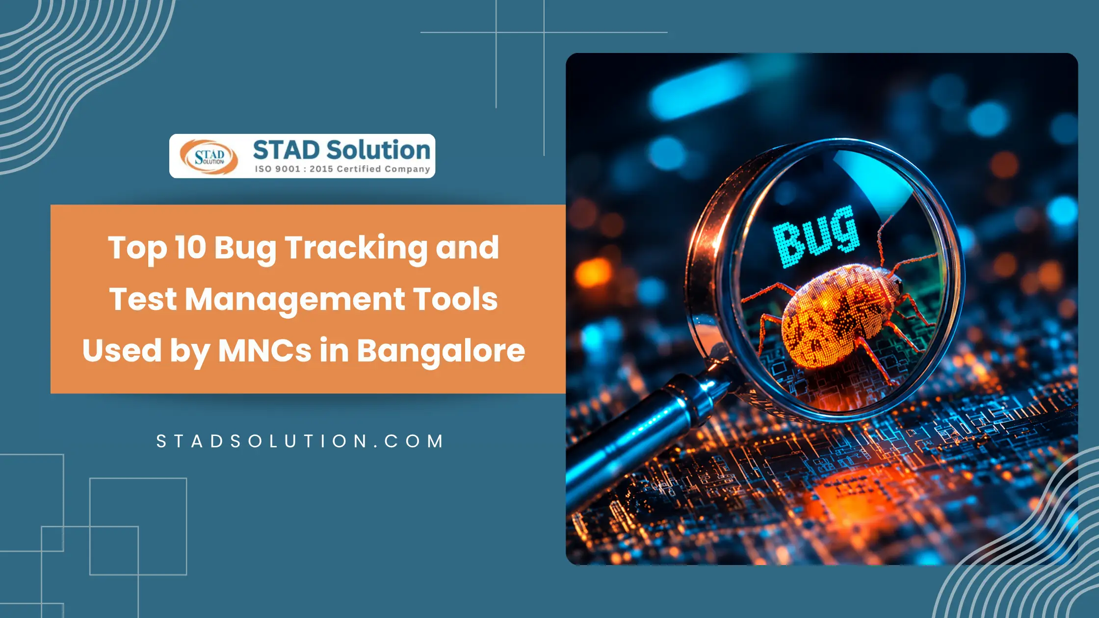 Top 10 Bug Tracking and Test Management Tools Used by MNCs in Bangalore