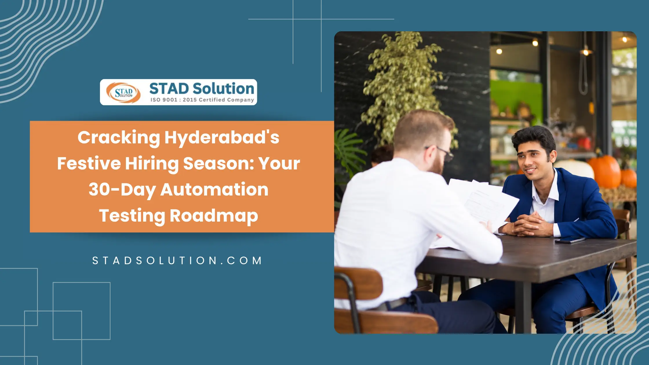 Cracking Hyderabad's Festive Hiring Season: Your 30-Day Automation Testing Roadmap
