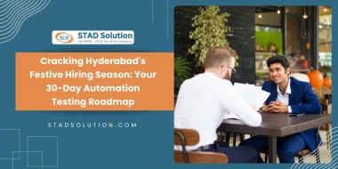 Cracking Hyderabad's Festive Hiring Season: Your 30-Day Automation Testing Roadmap