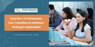 How Non-CS Graduates Can Transition to Software Testing in Hyderabad
