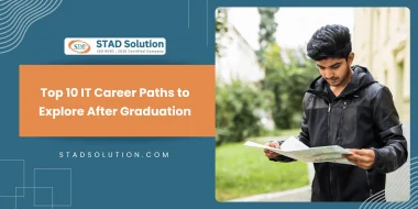 Top 10 IT Career Paths to Explore After Graduation