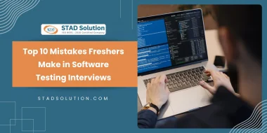 Top 10 Mistakes Freshers Make in Software Testing Interviews