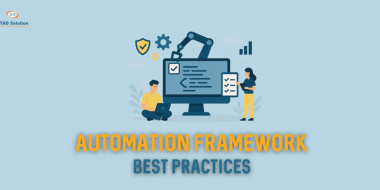 Automation Framework Best Practices